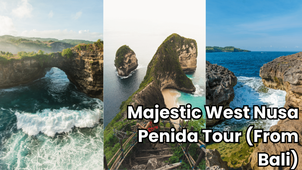 west nusa penida tour