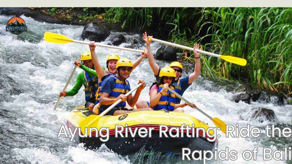 ayung river rafting